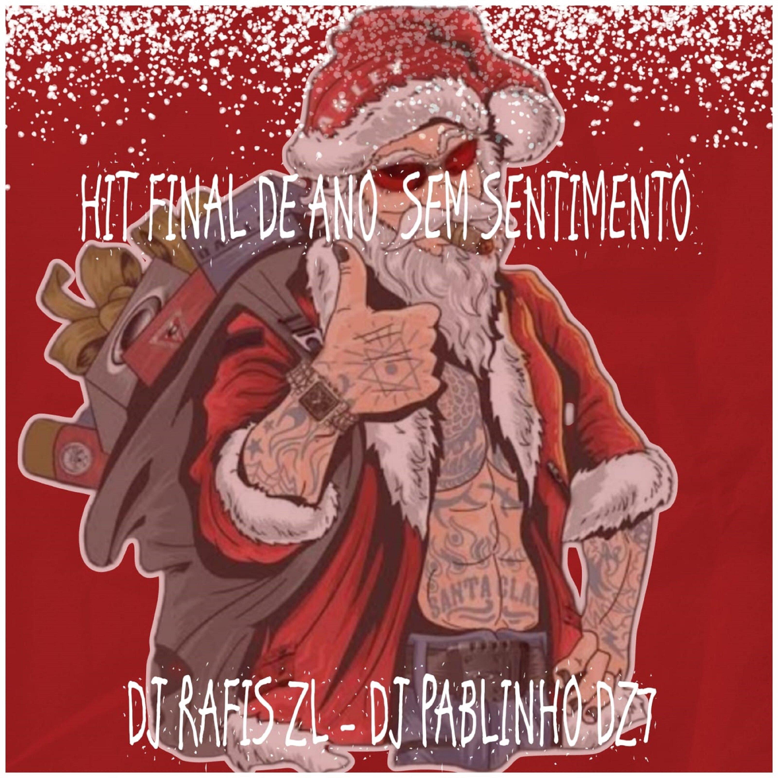 Hit Final de Ano Sem Sentimento (feat. MC RF)