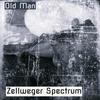 Old Man - Zellweger Spectrum