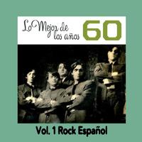 Lo Mejor de los Años 60, Vol. 1 Rock Español