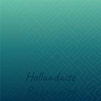 Hollandaise Bearnaise