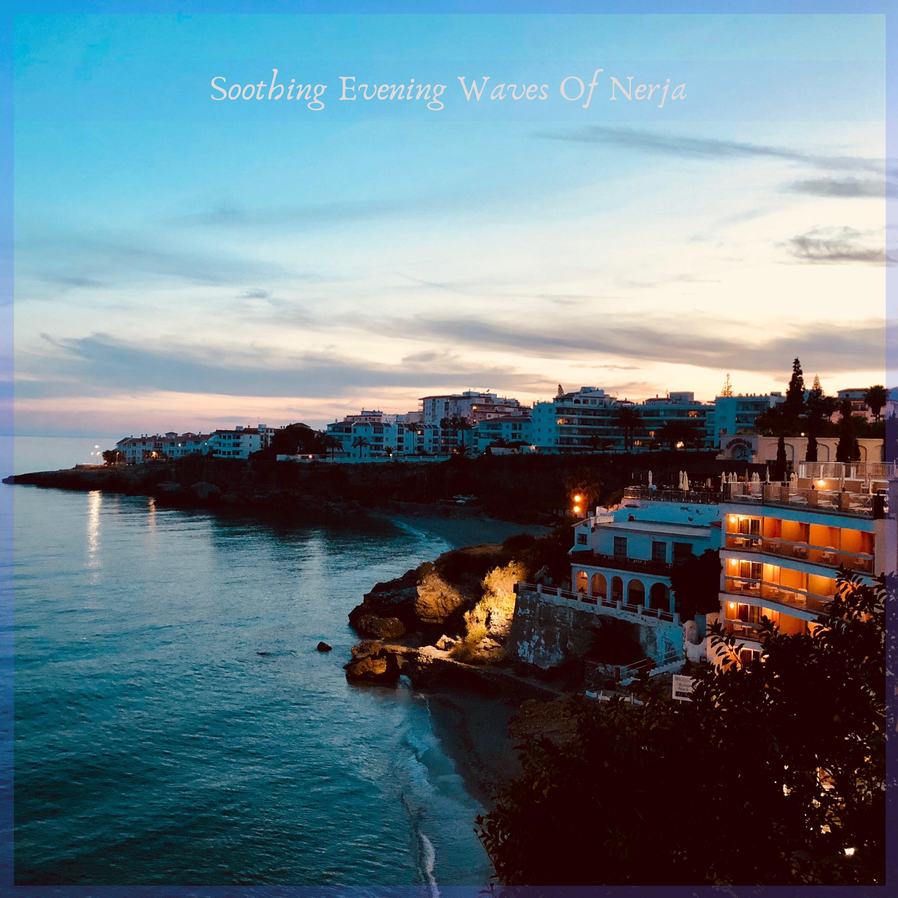 Soothing Evening waves Of Nerja 4_Soothing Waves Of Nerja_Soothing Evening waves Of Nerja | 在线播放_Soothing Evening waves Of Nerja 4歌词_Soothing Evening waves Of Nerja 4下载 | 网易云音乐