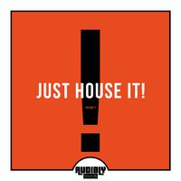 Just House It, Vol. 2