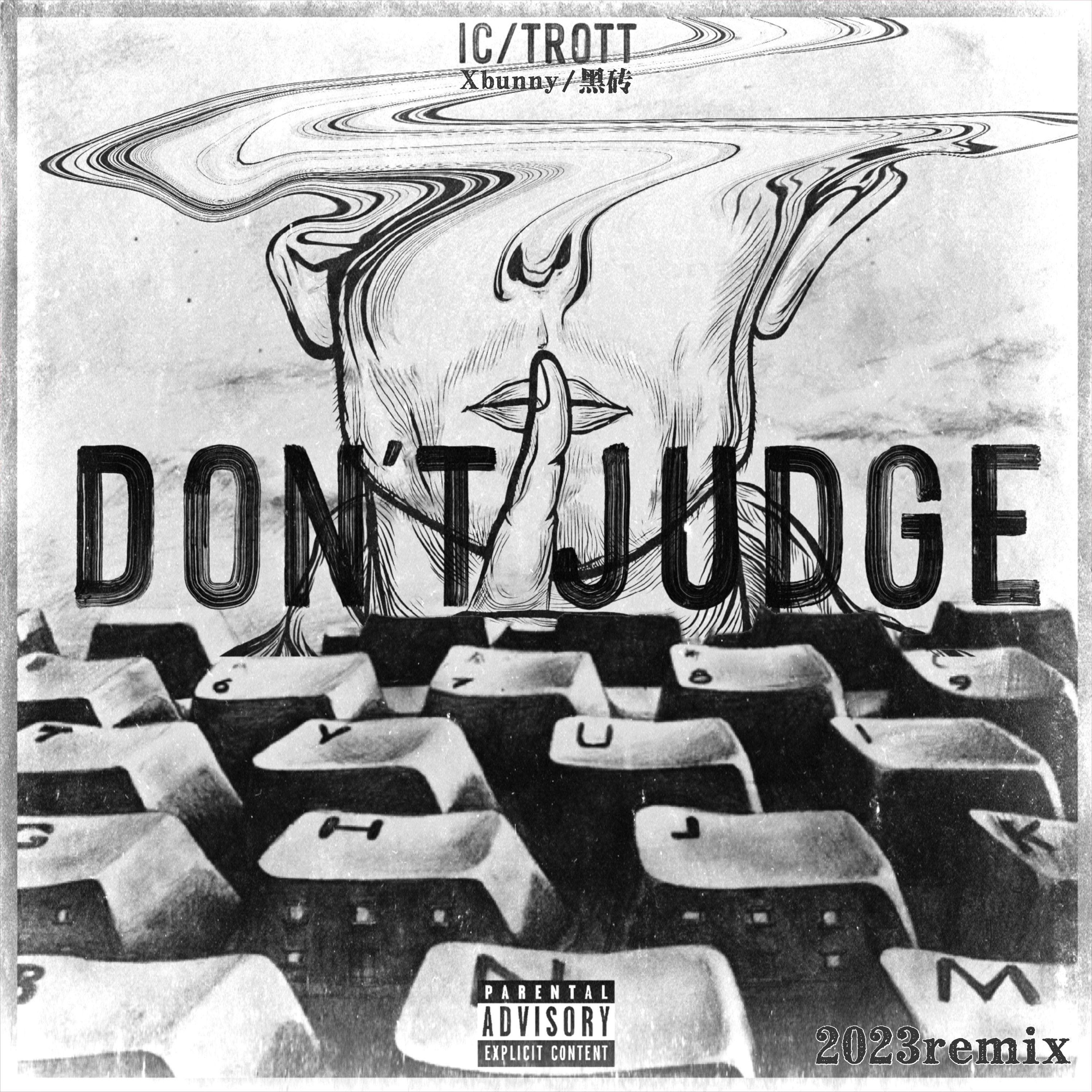 Don’t judge 2023Remix