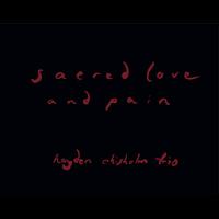 Sacred Love and Pain