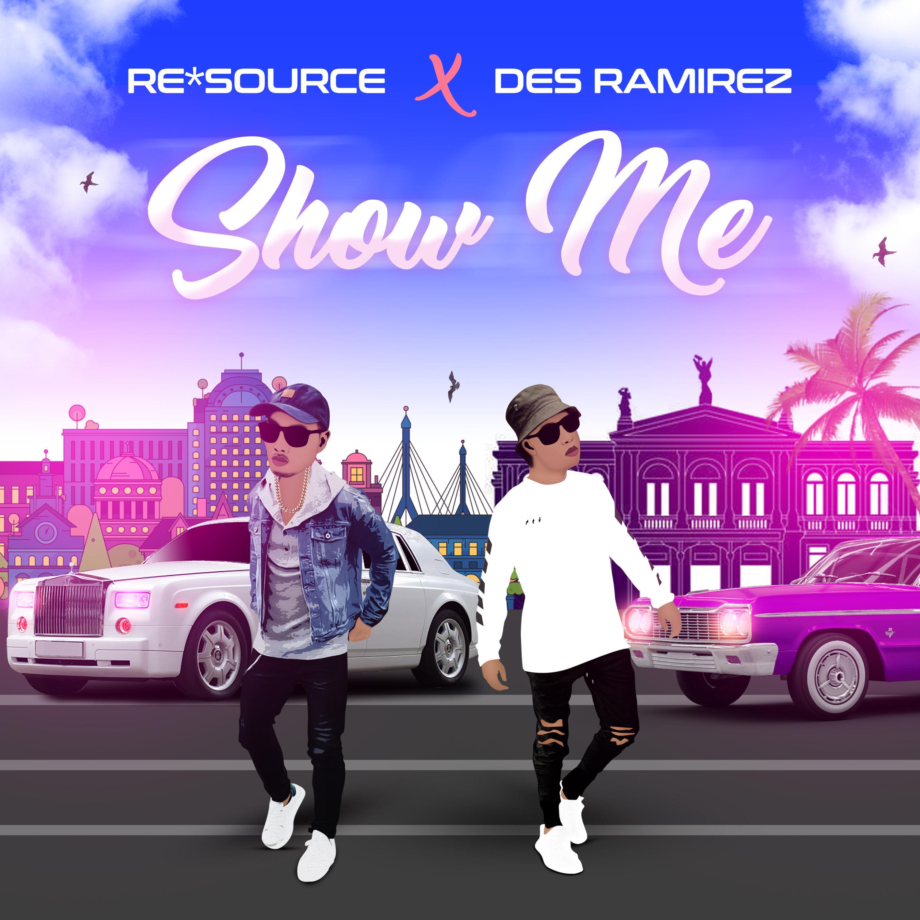 Show Me (feat. Des Ramirez)