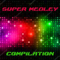 Super medley compilation