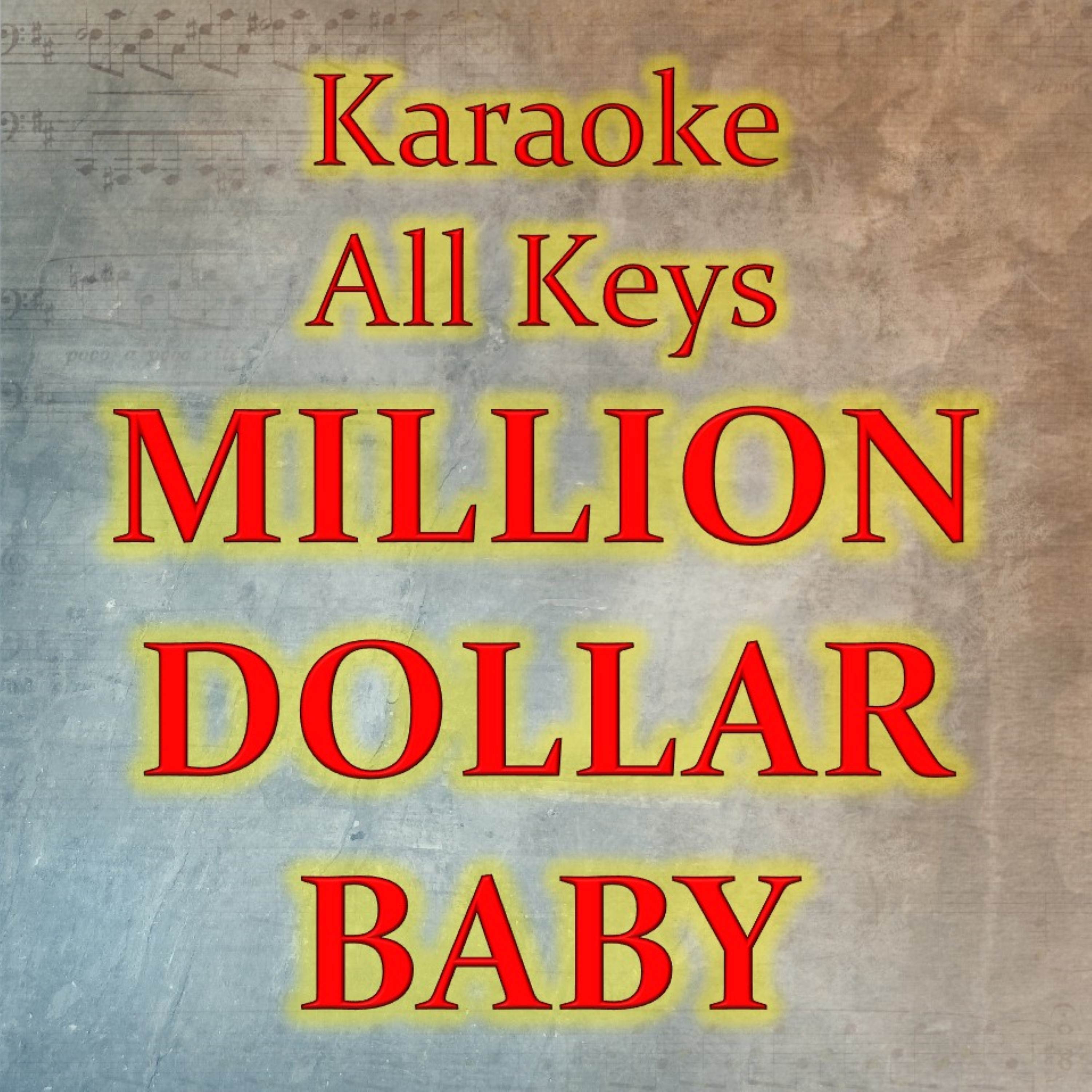 MILLION DOLLAR BABY (Karaoke Version)