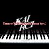 KAIRCI - Theme Of SSS-EDM Arrange Ver.-