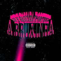 A BRUXINHA (feat. BASCARA & ORTEGA)