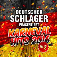 Deutscher Schlager präsentiert Karneval Hits 2016, Vol. 2