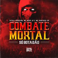 Combate Mortal Só Botadão