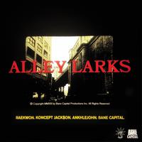 Alley Larks (feat. ANKHLEJOHN)