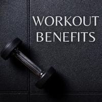 Workout Benefits