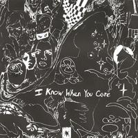 I Know When You Care