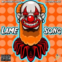 Lame Song (feat. Savvy)