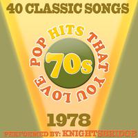 70s Pop Songs That You Love-1978-40 Classic Hits