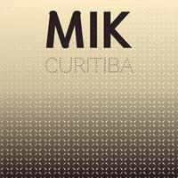 Mik Curitiba