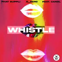 Whistle (feat. Candl)