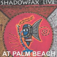 Shadowfax Live at Palm Beach