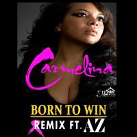 Born to Win (Remix) [feat. AZ]