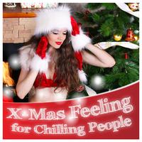 X-Mas Feeling for Chilling People