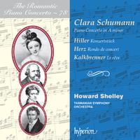 Clara Schumann: Piano Concerto & Works by Hiller, Herz & Kalkbrenner (Hyperion Romantic Piano Concerto 78)