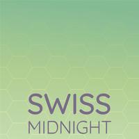 Swiss Midnight