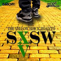 The Yellow Brick Road To SXSW