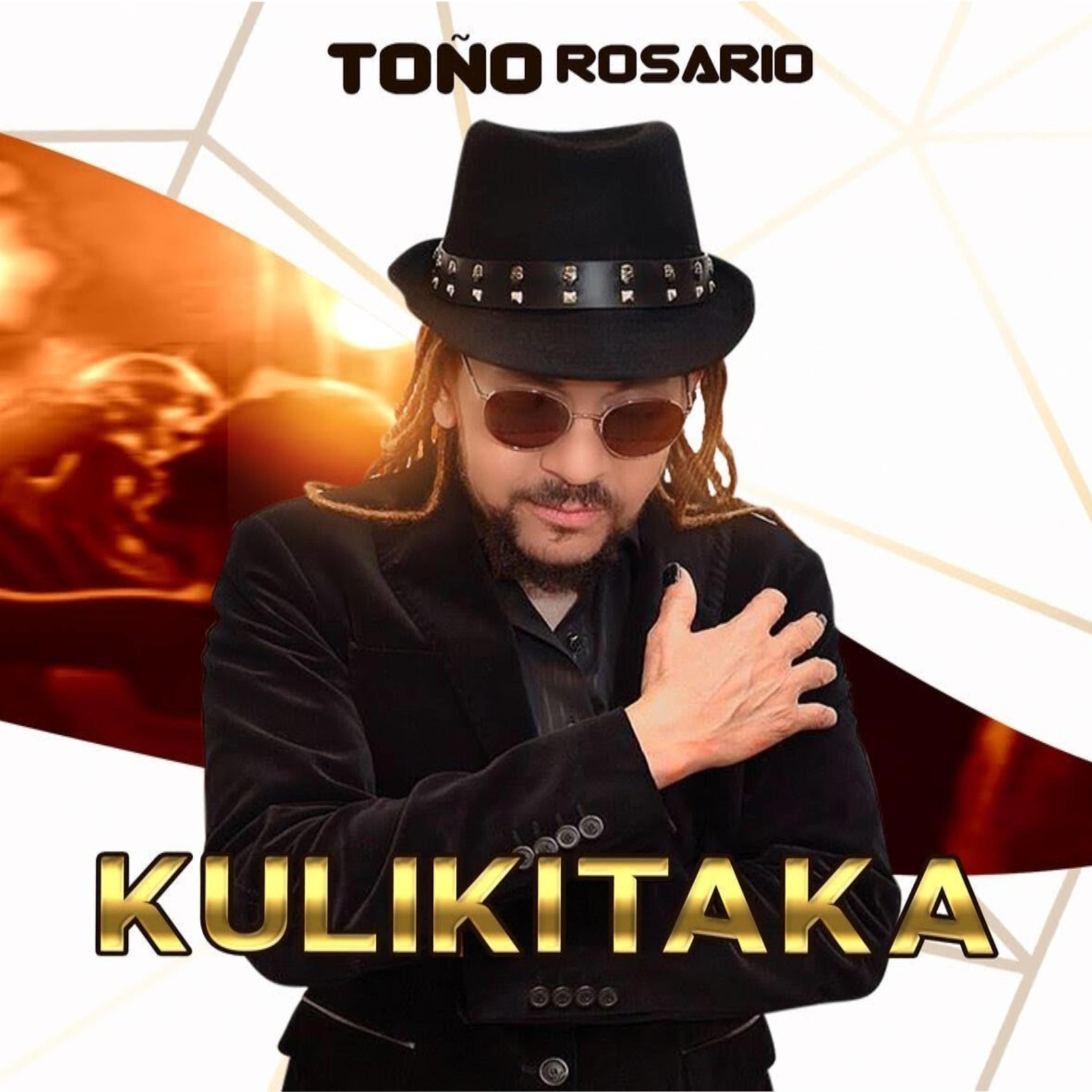 Toño Rosario - KULIKITAKA