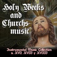 Holy Week and Church Music. Instrumental Music Collection