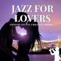 Jazz For Lovers