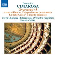 CIMAROSA, D.: Overtures, Vol. 5 (Czech Chamber Philharmonic, Pardubice, Patrick Gallois)