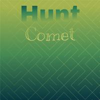 Hunt Comet