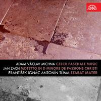 Michna: Czech Paschale Music - Zach: Motetto in D minore de Passione Christi - Tůma: Stabat Mater