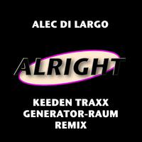 Alright Generator Raum Remix