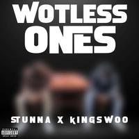 WOTLESS ONES (feat. STUNNA)