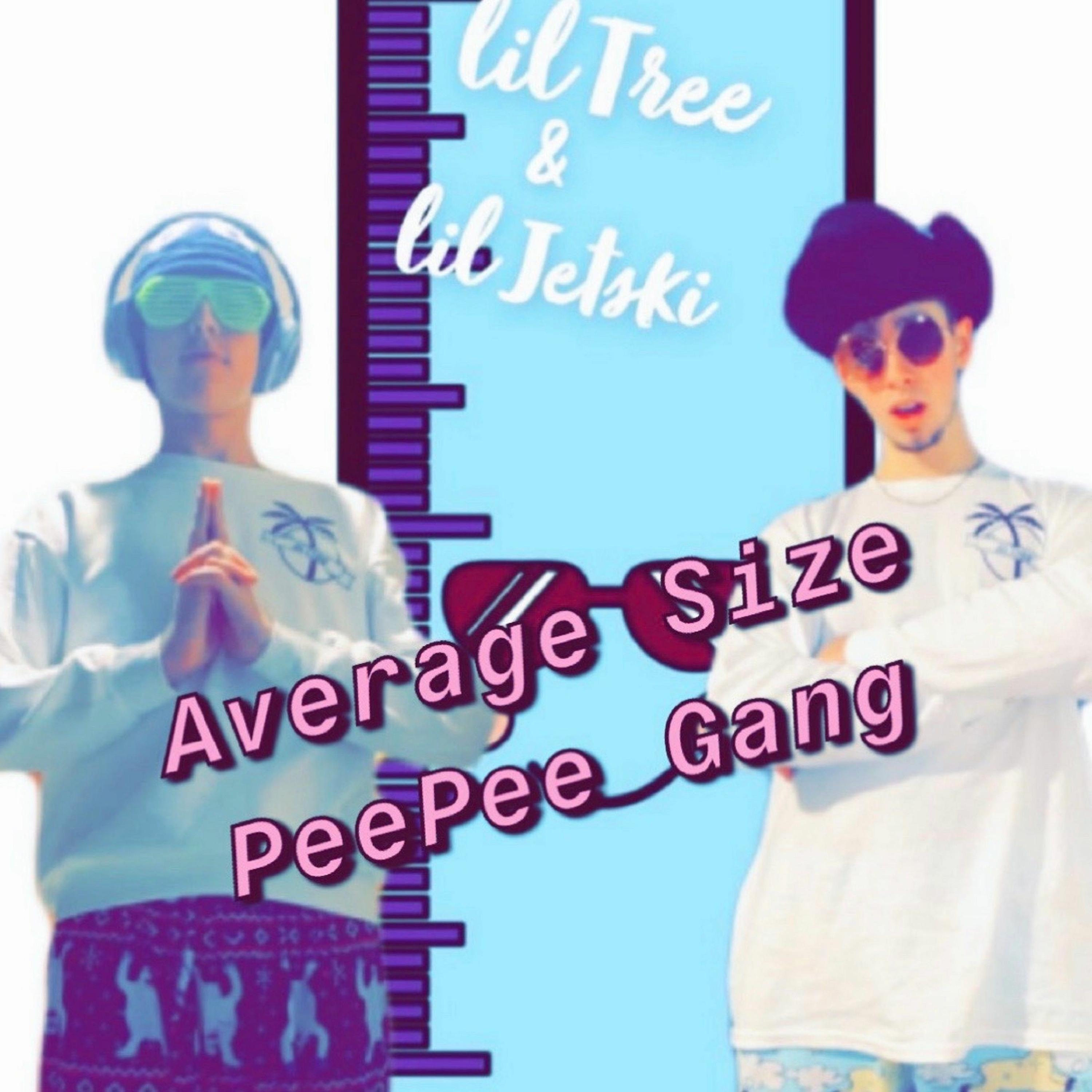 Average Size PeePee Gang Pt. 2