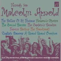 Hurrah for Malcolm Arnold