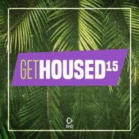 Get Housed, Vol. 15