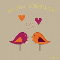 Be My Valentine, Vol. 4