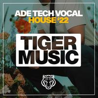 Ade Tech Vocal House 2022