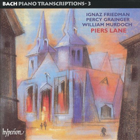 Bach: Piano Transcriptions, Vol. 3 – Friedman, Grainger & Murdoch