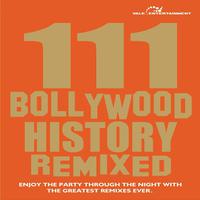 111 Bollywood History Remixed