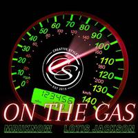 on the gas (feat. Lotis Jackson)