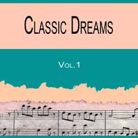 Classic Dreams Vol.1