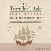 The Traveller's Tale: The Brass Project Live!