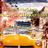 Carrasco Y Su Cubanio