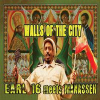 Walls of the City (Earl 16 Meets Manasseh)