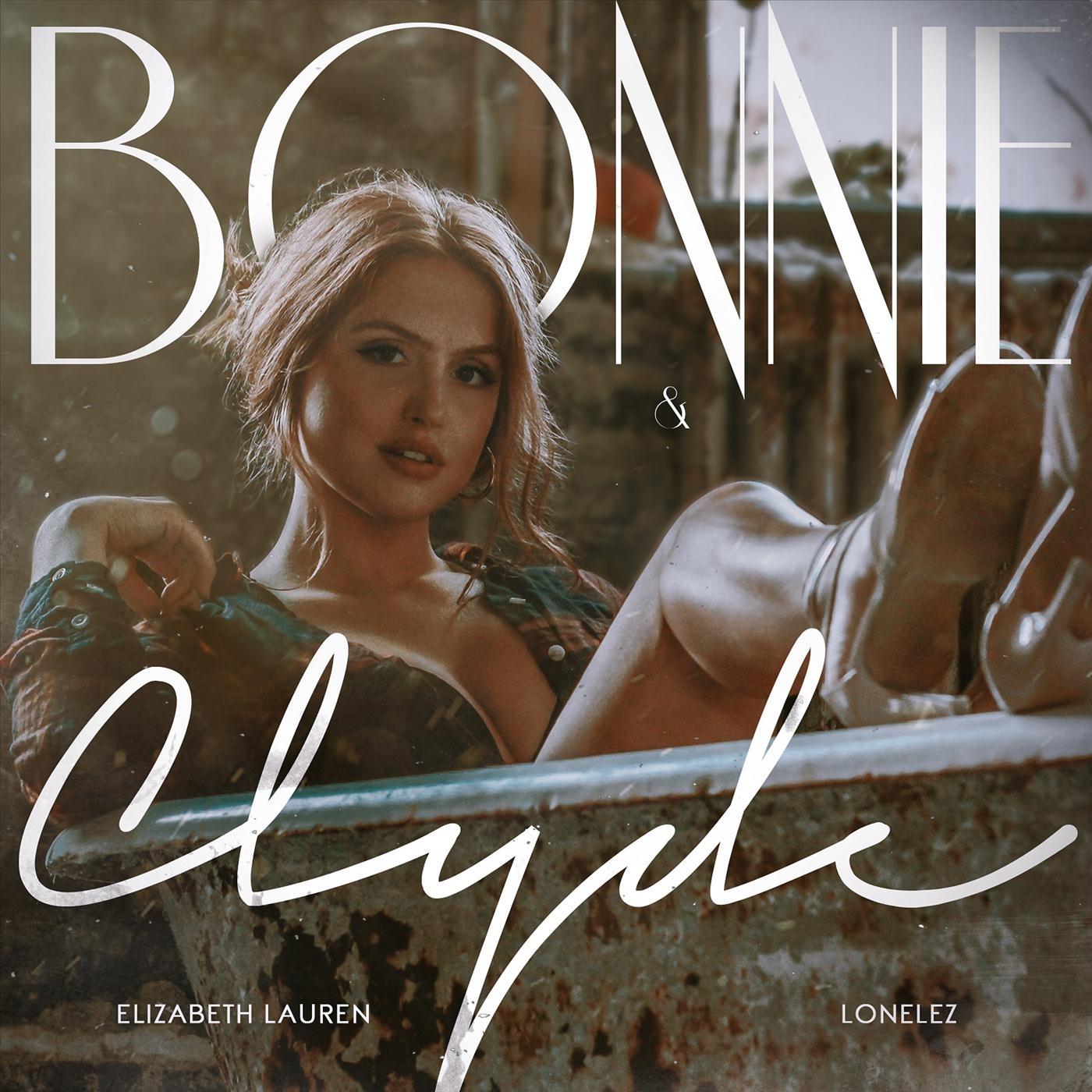 Bonnie & Clyde (feat. Elizabeth Lauren)