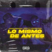 Lo mismo de antes (feat. Loui Santana)